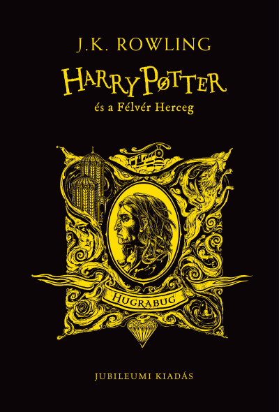 Harry Potter és a Félvér Herceg - Hugrabugos kiadás