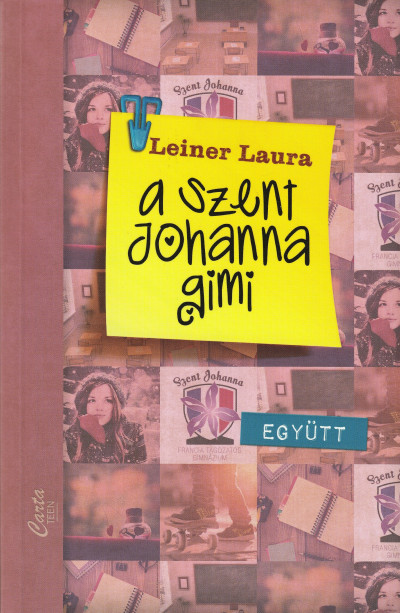A Szent Johanna gimi 2. – Együtt