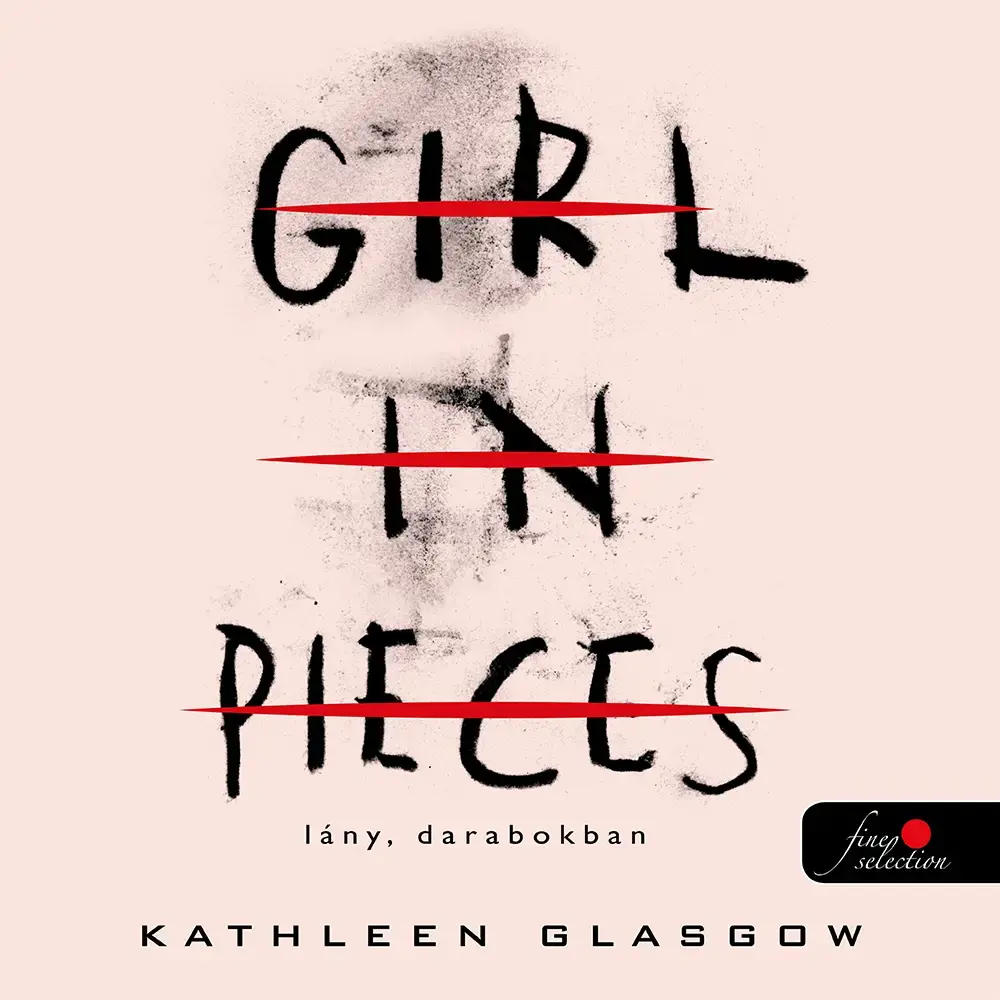 Girl in Pieces – Lány, darabokban