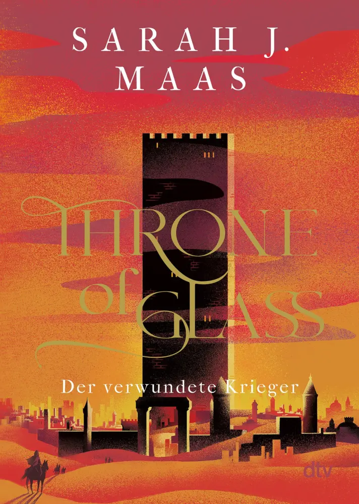 Throne of Glass 6: Der verwundete Krieger