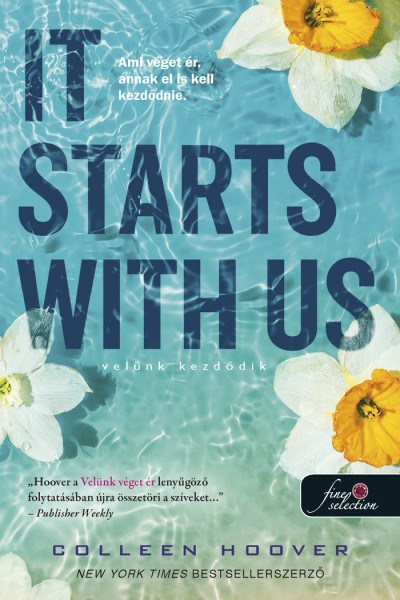 It Starts With Us - Velünk kezdődik (puhatáblás)