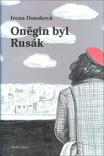 Oněgin byl Rusák - Anyegin ruszki volt