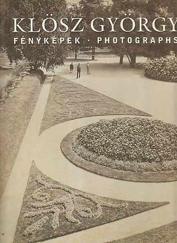 Klösz György 1844-1913 - Fényképek - Photographs