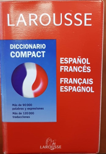 Larousse Diccionario Compact: Espanol-Francés - Francais-Espagnol