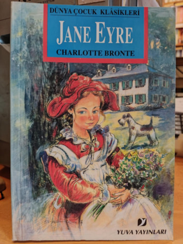 Jane Eyre: Dünya Çocuk Klasikleri, török nyelvű (Yuva Yayinlari)