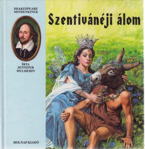 Szentivánéji álom (Shakespeare mindenkinek)