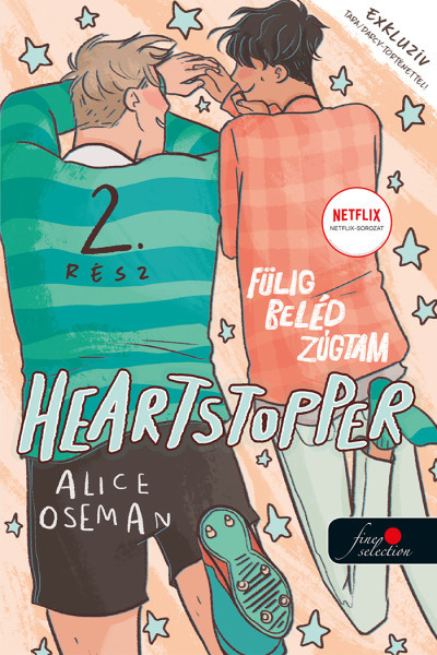 Heartstopper ​– Fülig beléd zúgtam 2.