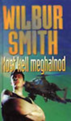Most kell meghalnod