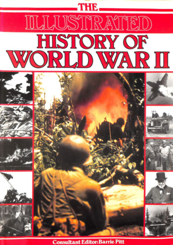 The Illustrated History of World War II - Bookstry