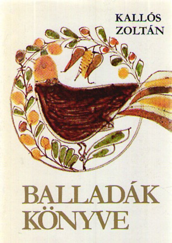 Balladák könyve - Élő hazai magyar népballadák