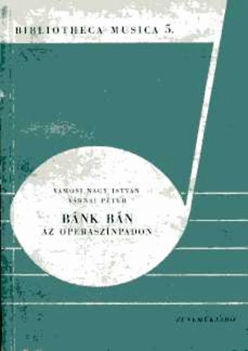 Bánk Bán az operaszínpadon