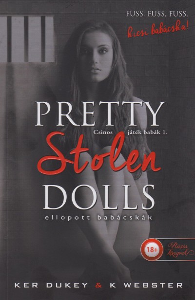 Pretty Stolen Dolls - Ellopott babácskák