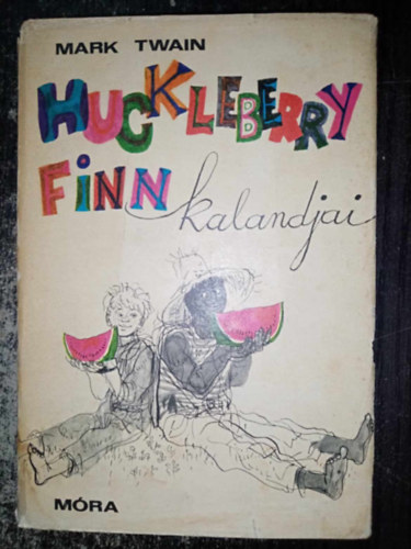 Huckleberry Finn kalandjai (The Adventures of Huckleberry Finn) - Würtz Ádám Fekete-fehér és színes rajzaival