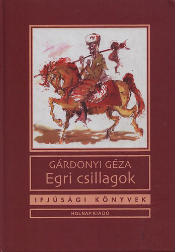Egri csillagok (Ifjúsági könyvek)
