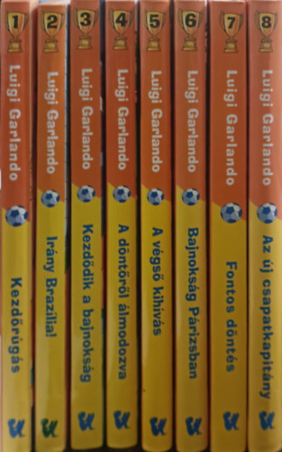 GÓL! sorozat 1-8. (Kezdőrúgás, Irány Brazília!, Kezdődik a bajnokság, A döntőről álmodozva, A végső kihívás, Bajnokság Párizsban, Fontos döntés, Az új csapatkapitány)