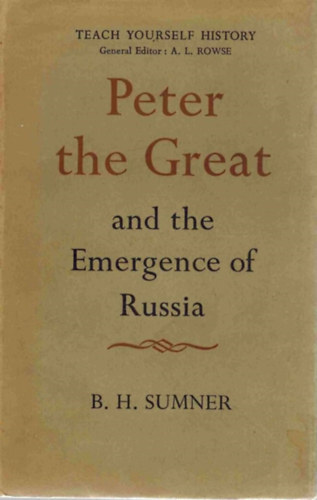 Peter the Great and the Emergence of Russia - Bookstry