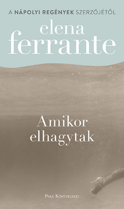 Amikor elhagytak