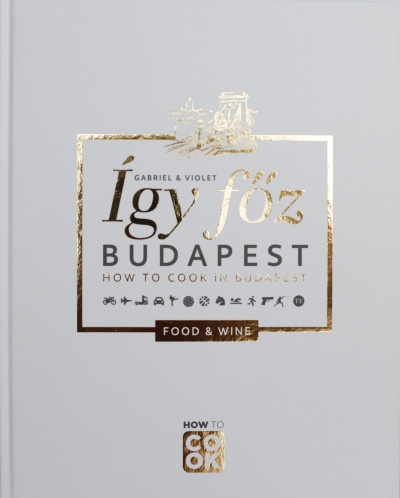Így főz Budapest  How to Cook in Budapest