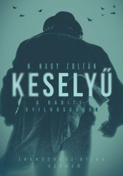 Keselyű - A Babits-gyilkosságok