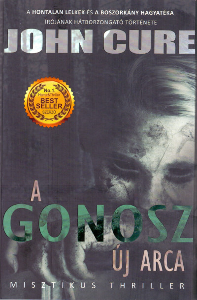 A gonosz új arca