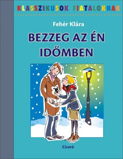 Bezzeg az én időmben