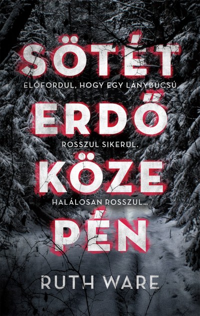 Sötét erdő közepén