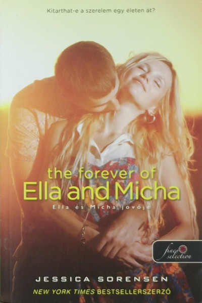 The Forever of Ella and Micha - Ella és Micha jövője
