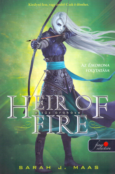 Heir of Fire - A tűz örököse (Üvegtrón 3.) - puha kötés