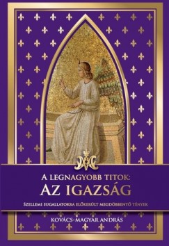 A legnagyobb titok: az igazság