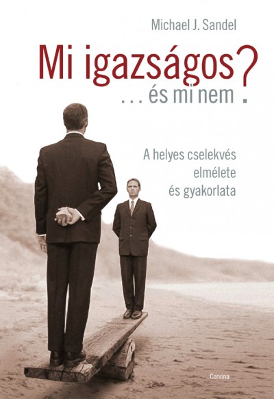 Mi igazságos... és mi nem?