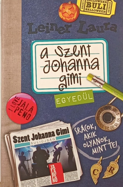 A Szent Johanna gimi 3. - Egyedül
