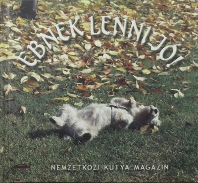 Ebnek lenni jó!