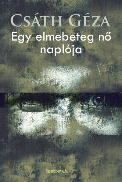 Egy elmebeteg nő naplója