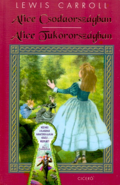 Alice Csodaországban / Alice Tükörországban