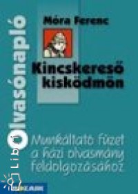 Olvasónapló - Móra Ferenc: Kincskereső kisködmön