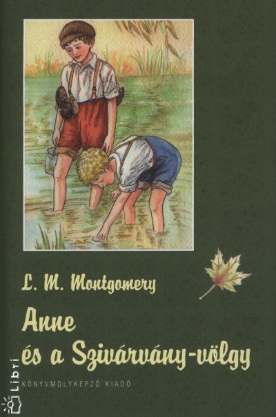 Anne és a Szivárvány-völgy