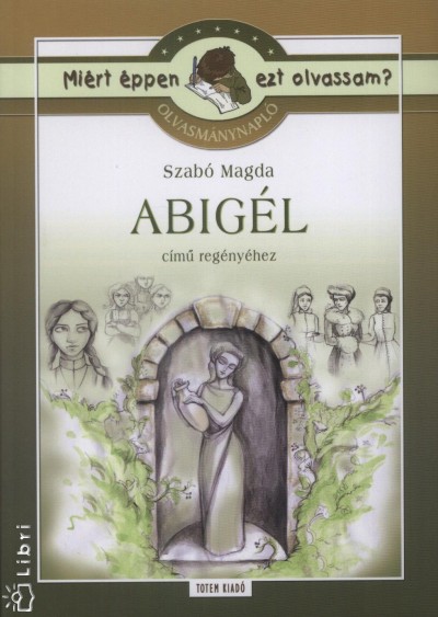 Abigél - Olvasmánynapló