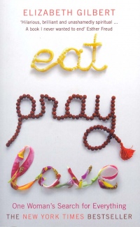 Eat, pray, love