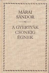 A gyertyák csonkig égnek