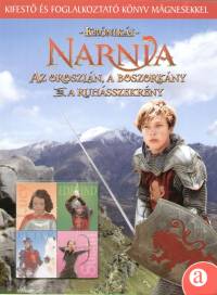 Narnia krónikái - Az oroszlán, a boszorkány és a ruhásszekrény