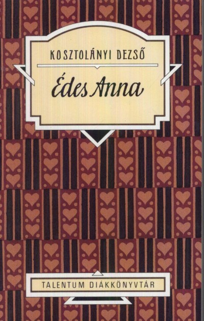Édes Anna - Talentum Diákkönyvtár