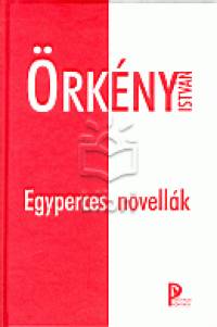 Egyperces novellák