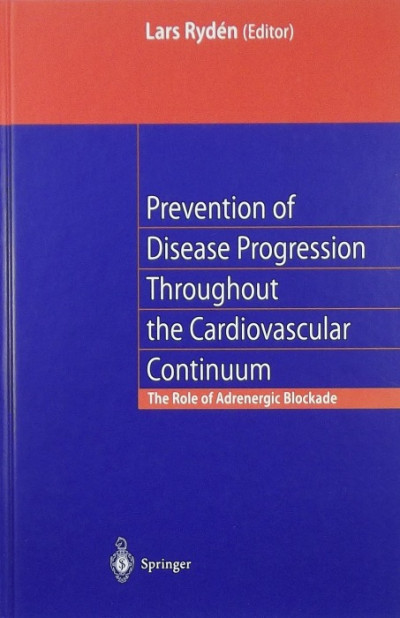 Lars Ryden Lars Rydén: Prevention of Disease Progression Throughout the ...