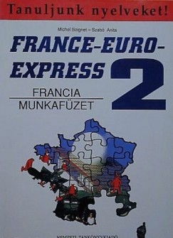 France-Euro-Express 2. - Francia munkafüzet