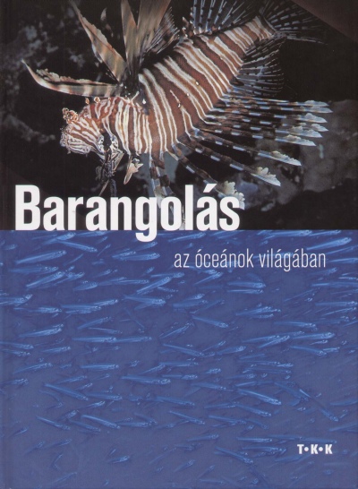 Barangolás az óceánok világában