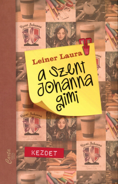 A Szent Johanna gimi 1. – Kezdet