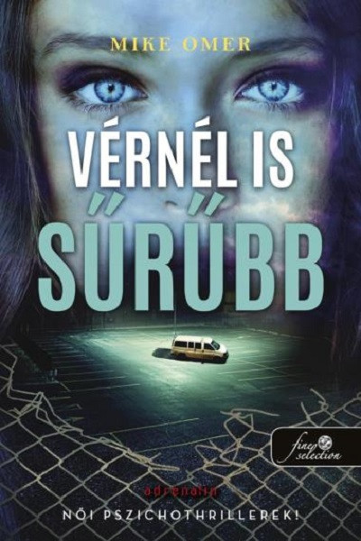 Vérnél is sűrűbb