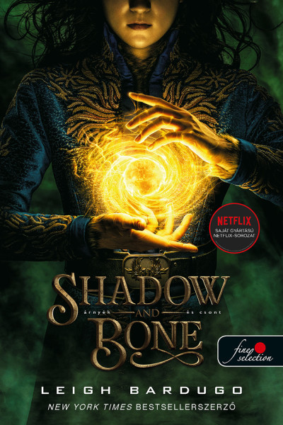 Shadow and Bone - Árnyék és csont 
