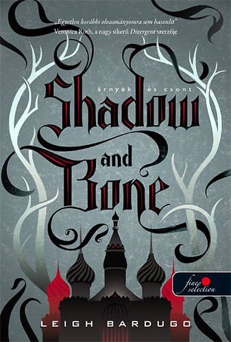 Shadow and Bone - Árnyék és csont