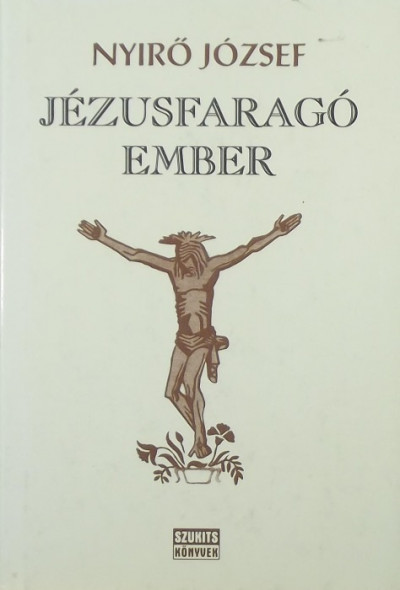 Jézusfaragó ember